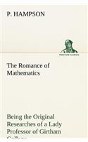 The Romance of Mathematics