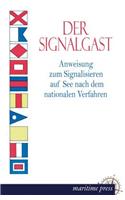 Der Signalgast