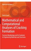 Mathematical and Computational Analyses of Cracking Formation