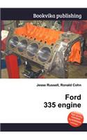 Ford 335 Engine