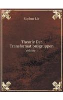 Theorie Der Transformationsgruppen Volume 1