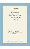 History of Poland. Volume I