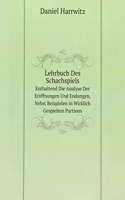 Lehrbuch Des Schachspiels