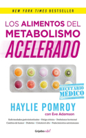 Los Alimentos del Metabolismo Acelerado / Fast Metabolism Food RX