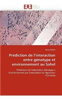 Pr�diction de l''interaction Entre G�notype Et Environnement Au Sahel: (Omn.Univ.Europ.)