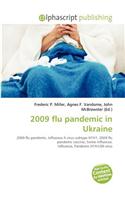 2009 Flu Pandemic in Ukraine: (English)