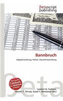 Bannbruch: (German)