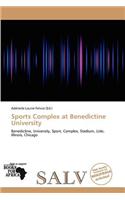 Sports Complex at Benedictine University