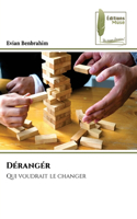 Dérangér