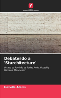 Debatendo a 'Starchitecture'