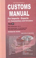 Big's Easy Reference Customs Manual For Imports Exports with Commentary and Circulars Part - III