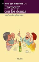 Envejecer Con Los Demas (Vivir Con Vitalidad, 4)
