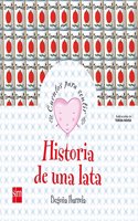 Historia de una lata/ The Story of a Can