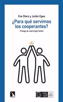 Â¿Para que servimos los cooperantes?