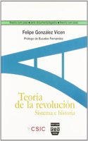 Teoria de la revolucion / Theory of Revolution: Sistema E Historia / System and History