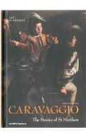 Caravaggio: The Stories of St Matthew