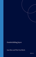 Genitricksling Joyce: (9 European Joyce Studies)