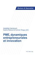 Pme, Dynamiques Entrepreneuriales Et Innovation