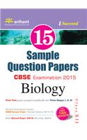Cbse 15 Sample Question Paper - Biology for Class 12th