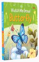 Watch Me Grow ! - Butterfly