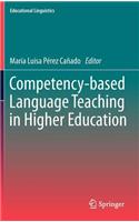 Competency-Based Language Teaching in Higher Education