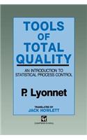 Tools of Total Quality
