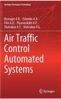 Air Traffic Control Automated Systems (Springer Aerospace Technology)