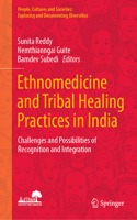 Ethnomedicine and Tribal Healing Practices in India