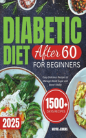 Diabetic Diet After 60 for Beginners