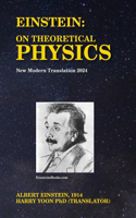 Einstein: On Theoretical Physics