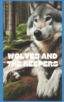 Wolves And The Keepers 2