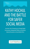 Kathy Hochul and the Battle for Safer Social Media