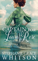 A Captain for Laura Rose