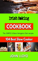 Irish Baking: quick baking recipes for dinner