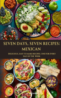 Seven Days, Seven Recipes