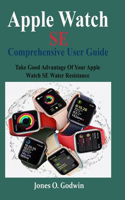 Apple Watch SE Comprehensive User Guide