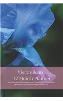 Vision Board 12 Month Planner, 12 Month 2020 Calendar, 5 Year 2020-2024 Calendar for Mapping Out What You're Really Meant to DoCreate Simple Abundance Through Radical Transformation and Get Out of Your Own Way