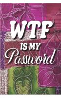 WTF Is My Password
