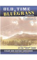 Old-Time & Bluegrass Favorites Cigar Box Guitar Songbook - Volume 2