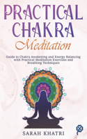 Practical Chakra Meditation