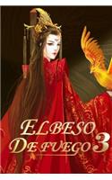 El Beso de Fuego 3