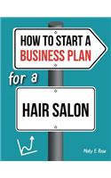 How To Start A Business Plan For A Hair Salon