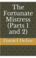 The Fortunate Mistress (Parts 1 and 2)