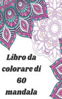 Libro da colorare di 60 mandala