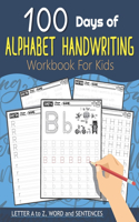100 Days of Alphabet Handwriting Workbook For Kids