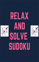 Relax and Solve Sudoku