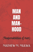 Man and Manhood
