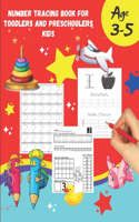 Number tracing Book For Toddlers And Preschoolers Kids Age 3-5: To relax and learn pen control and handwriting practice 1 to 20! Filled with line shapes & math activity. Great gift for toddlers and preschoolers.