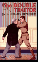 The Double Traitor-Classic Original Edition(Annotated)