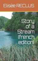 Story of a Stream (french edition)